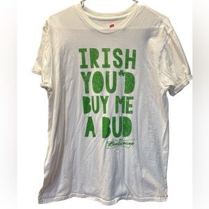 BUDWEISER "Irish You'd Buy Me A Bud" T-Shirt Size Large St. Patricks Day Green